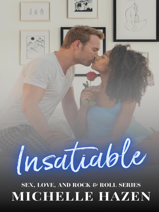 Title details for Insatiable by Michelle Hazen - Available